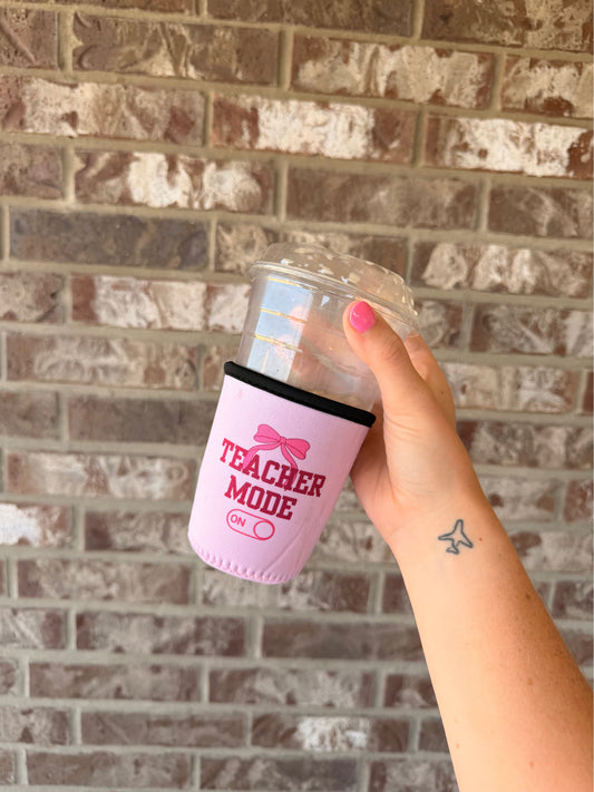 Teacher Mode Coozie (cup coozie)