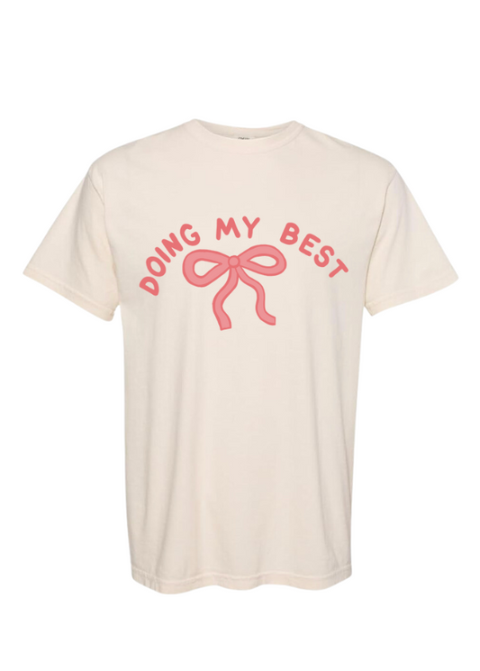 Doing My Best T-shirt
