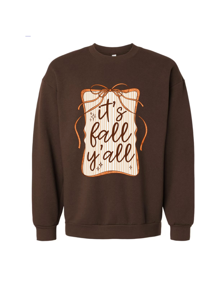 It's Fall Yall Tshirt/Sweatshirt