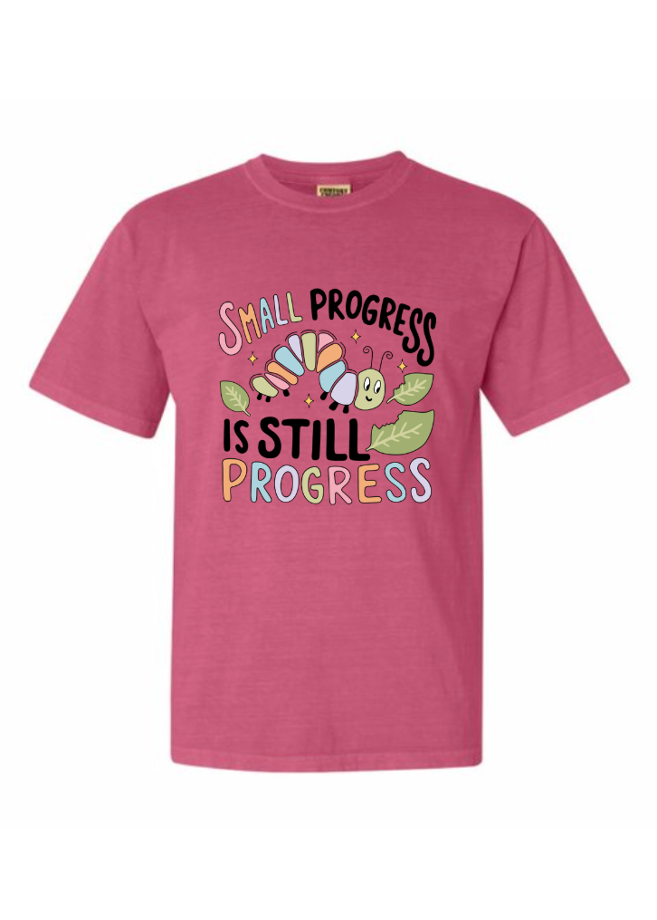 Small Progress is Progress Tshirt/Crewneck