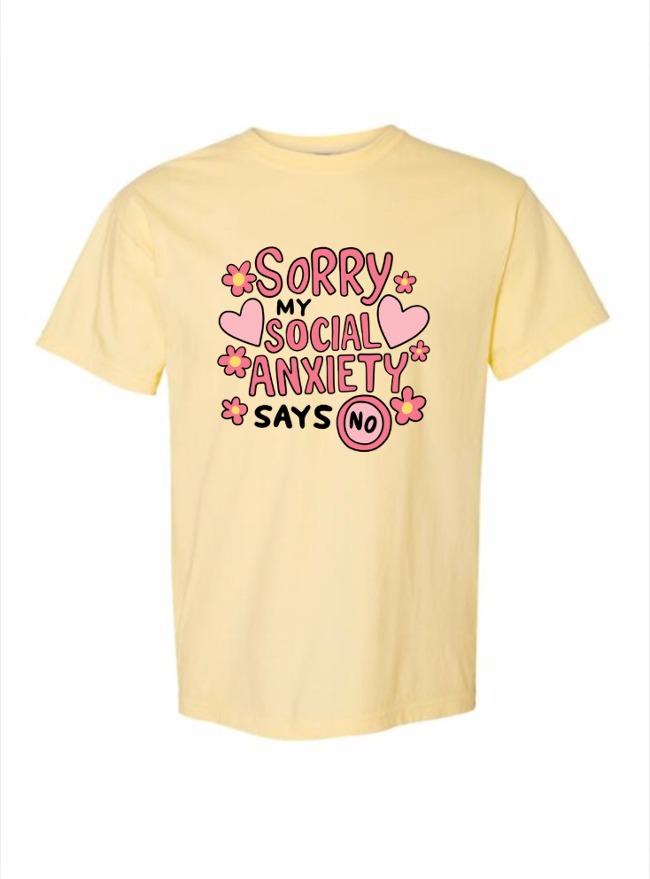 Social Anxiety Says No Tshirt/Crewneck