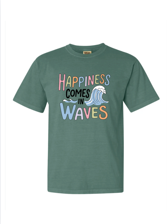 Happiness Comes in Waves Tshirt/Crewneck