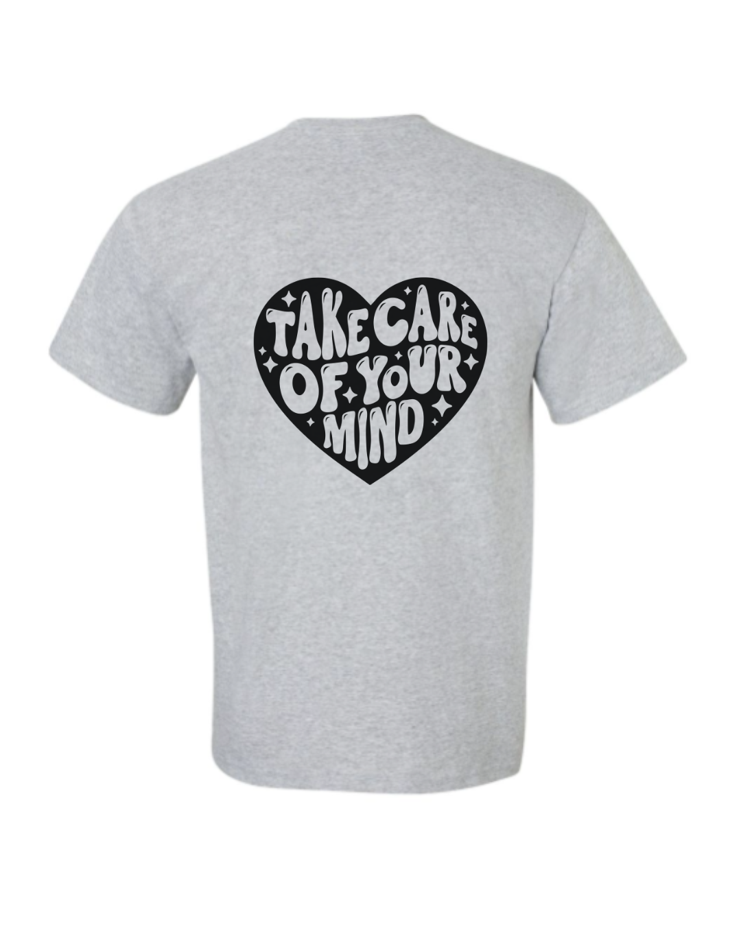 Take Care of Your Mind Tshirt