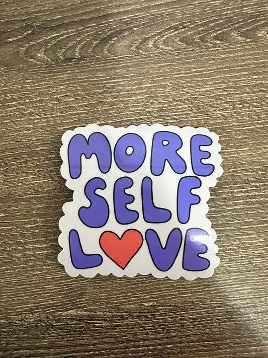 More Self Love Sticker