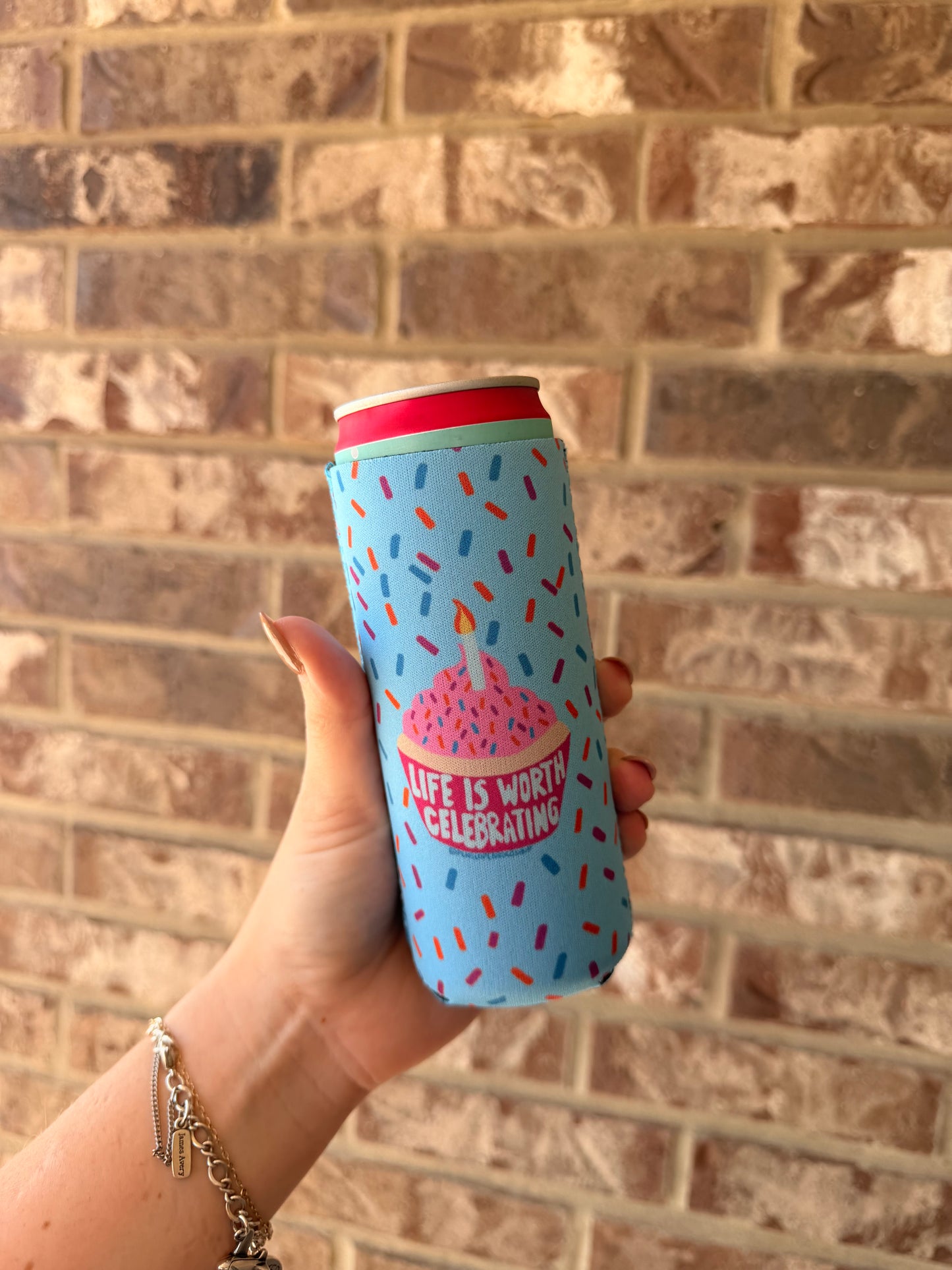 Life is Worth Celebrating Coozie (slim can and cup)