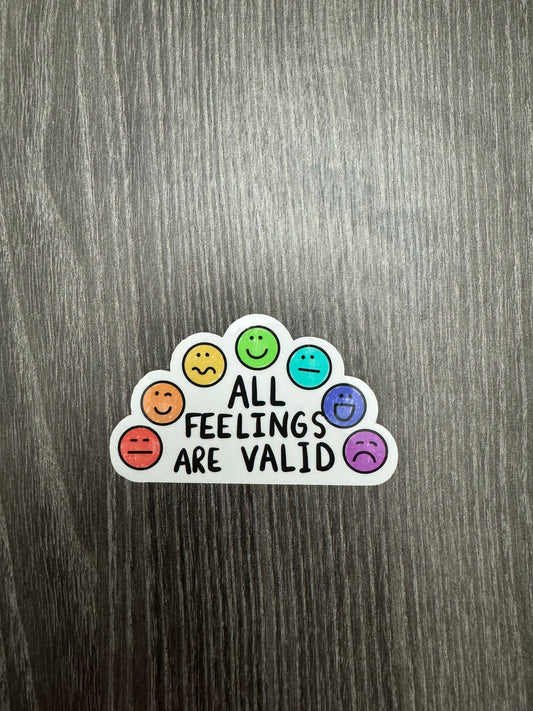 All Feelings Are Valid Sticker!