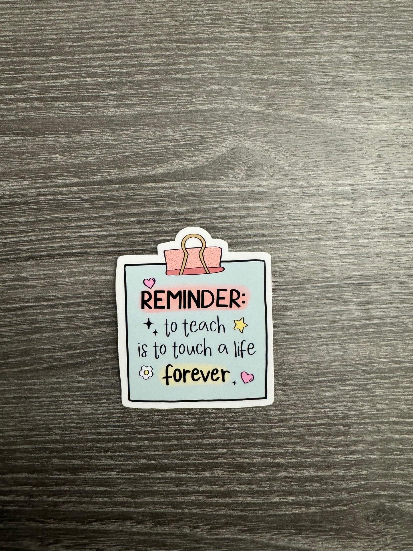 Teacher Sticky Note Reminder Sticker