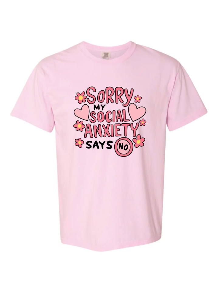 Social Anxiety Says No Tshirt/Crewneck