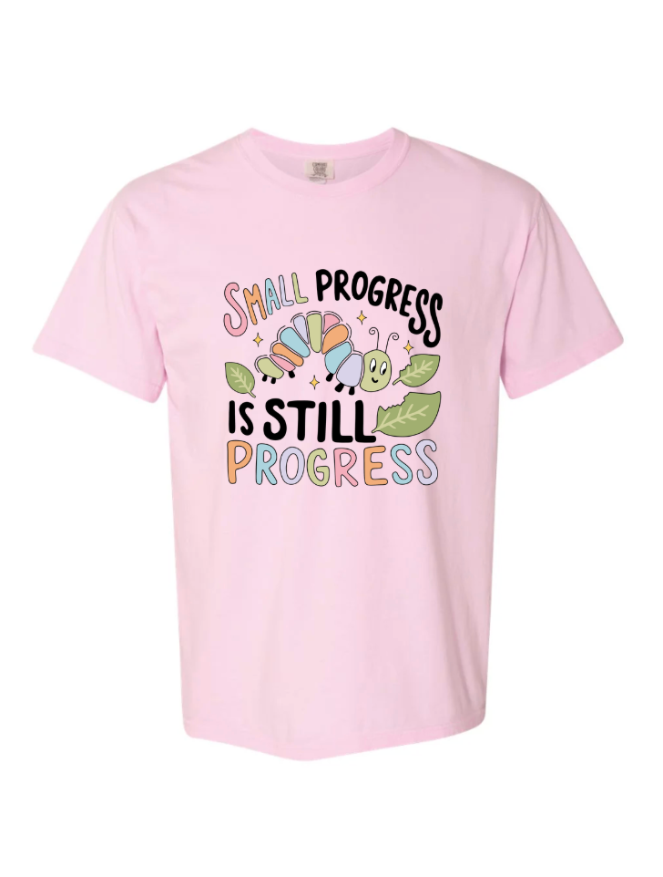 Small Progress is Progress Tshirt/Crewneck