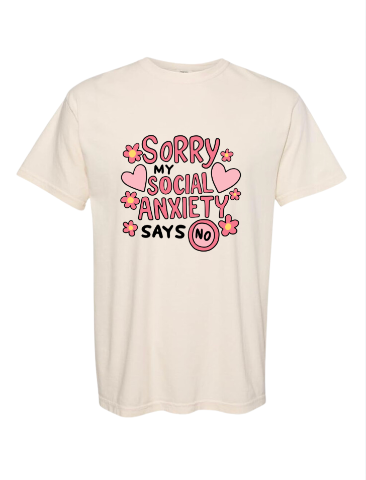 Social Anxiety Says No Tshirt/Crewneck