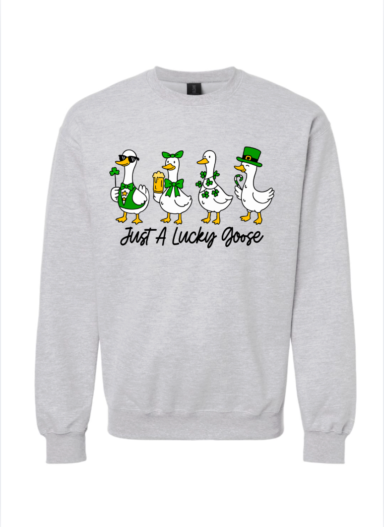 Just A Lucky Goose Tshirt/Crewneck