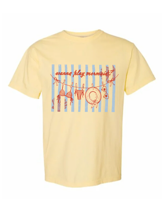 Wanna Play Mermaids Tshirt